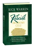 Kościół Świadomy Celu - Rick Warren