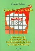 Z ziemi obcej do Polski Tom 2 - Outlet - Tochman Krzysztof A.