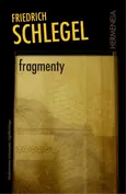 Fragmenty - Friedrich Schlegel