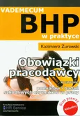 Obowiązki pracodawcy w zakresie pomiarów i badań szkodliwych czynników w pracy vademecum BHP w praktyce - Outlet - Kazimierz Żurawski