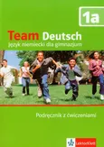 Team Deutsch 1A Podręcznik z ćwiczeniami + CD - Ursula Esterl