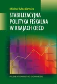 Stabilizacyjna polityka fiskalna w krajach OECD - Michał Mackiewicz