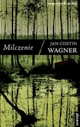 Milczenie - Outlet - Wagner Jan Costin