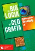 Kompendium licealisty Biologia geografia - Ewa Jaworska