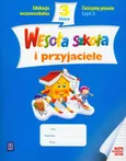 Wesoła szkoła i przyjaciele 3 Ćwiczymy pisanie Część 3 - Beata Lewandowska
