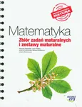 Matematyka zbiór zadań maturalnych i zestawy maturalne - Wojciech Babiański