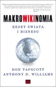 Makrowikinomia Reset świata i biznesu - Don Tapscott