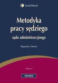 Metodyka pracy sędziego sądu administracyjnego - Outlet - Bogusław Dauter