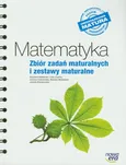 Matematyka Zbiór zadań maturalnych i zestawy maturalne - Jolanta Wesołowska