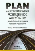 Plan zagospodarowania przestrzennego województwa - Paweł Mickiewicz