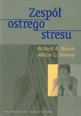 Zespół ostrego stresu - Bryant Richard A.