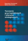 Tworzenie grup kapitałowych i aliansów strategicznych - Outlet - Beata Glinkowska