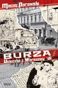 Burza Ucieczka z Warszawy '40 - Maciej Parowski
