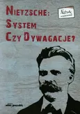 Nietzsche System czy dywagacje Tom 2 - Outlet