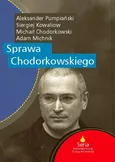 Sprawa Chodorkowskiego - Siergiej Kowaliow