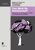 Can Work Be Detrimental? - Piotr Hoładziński