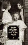 Muzy Młodej Polski - Outlet - Monika Śliwińska