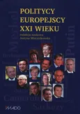 Politycy europejscy XXI wieku - Justyna Miecznikowska