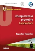 Ubezpieczenia prywatne Kompendium - Outlet - Bogusław Hadyniak