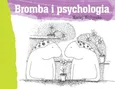 Bromba i psychologia - Outlet - Maciej Wojtyszko