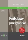 Podstawy przedsiębiorczości Podręcznik - Zofia Sepkowska