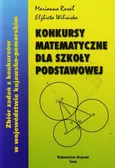 Konkursy matematyczne dla szkoły podstawowej - Outlet - Marianna Rosół