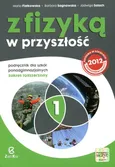 Z fizyką w przyszłość Podręcznik Część 1 Zakres rozszerzony - Outlet - Maria Fiałkowska