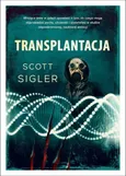 Transplantacja - Scott Sigler