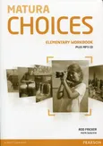 Matura Choices Elementary Workbook + CD mp3 - Rod Fricker