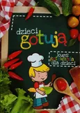 Dzieci gotują - Outlet - Katarzyna Zioła-Zemczak