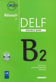 Reussir le Delf Scolaire et junior B2 Livre + CD - Nelly Mous