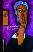 Dom Augusty - Majgull Axelsson