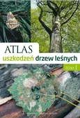 Atlas uszkodzeń drzew leśnych - Heinz Butin
