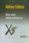 Nowe zasady metody socjologicznej - Outlet - Anthony Giddens