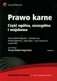 Prawo karne Część ogólna, szczególna i wojskowa - Stanisław Hoc