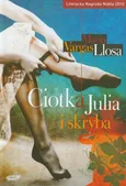 Ciotka Julia i skryba - Llosa Mario Vargas
