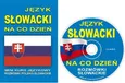 Język słowacki na co dzień + CD