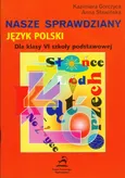 Nasze sprawdziany Język polski - Outlet - Kazimiera Gorczyca