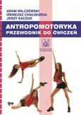 Antropomotoryka - Ireneusz Chaliburda