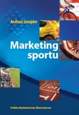 Marketing sportu - Andrzej Sznajder