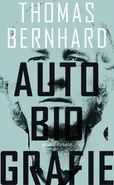 Autobiografie - Outlet - Thomas Bernhard