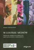 W lustrze mediów - Outlet - Marek Sokołowski