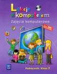 Lekcje z komputerem 3 Podręcznik z płytą CD - Katarzyna Olędzka