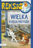 Reksio Wielka księga przygód - Outlet - Ewa Barska
