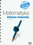 Matematyka Arkusze maturalne poziom rozszerzony - Outlet - Marcin Wesołowski