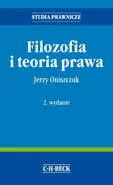 Filozofia i teoria prawa - Outlet - Jerzy Oniszczuk