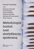 Metodologia badań nad stratyfikacją społeczną - Henryk Domański