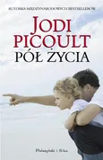 Pół życia - Outlet - Jodi Picoult