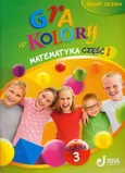 Gra w kolory 3 Matematyka Podręcznik z ćwiczeniami część 1 - Outlet - Beata Sokołowska