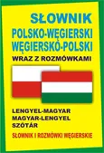 Słownik polsko-węgierski węgiersko-polski wraz z rozmówkami Słownik i rozmówki węgierskie - Paweł Kornatowski